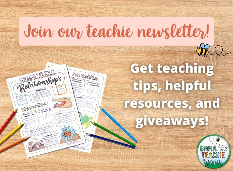 A wooden background with text on top that reads, "Join our teachie newsletter! Get teaching tips, helpful resources, and giveaways!". There is also an image of symbiotic relationships Doodle Notes that are a free resource when you sign up to the newsletter.